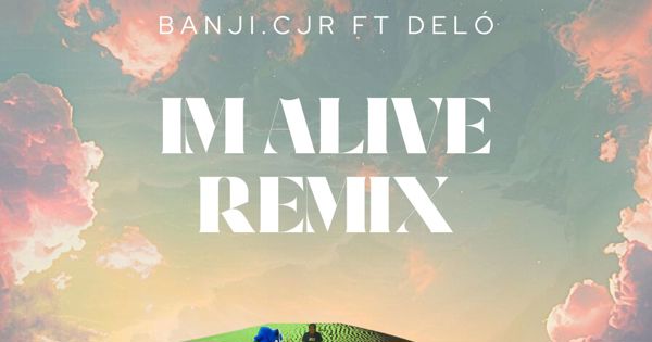 IM ALIVE (Remix) cover art